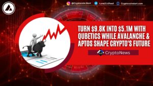 Turn $9.8K into $5.1M with Qubetics While Avalanche & Aptos Shape Crypto's Future
