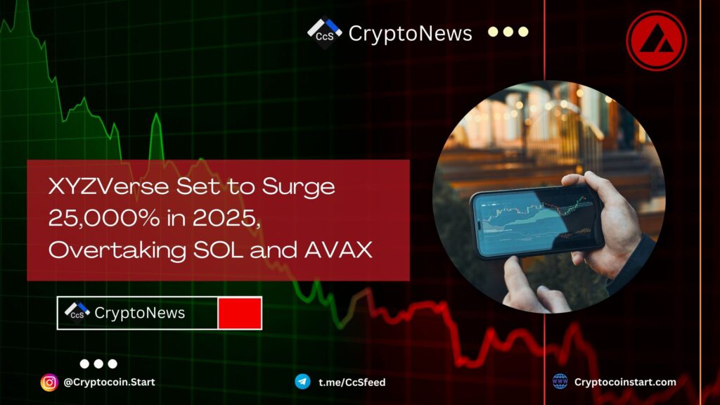 XYZVerse Set to Surge 25,000% in 2025, Overtaking SOL and AVAX 2 avax4 36