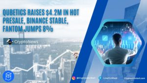 Qubetics Raises $4.2M in Hot Presale, Binance Stable, Fantom Jumps 8%