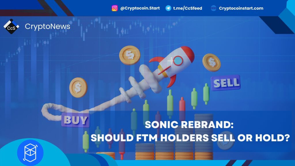 Sonic Rebrand: Should FTM Holders Sell or Hold?