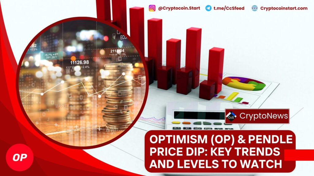 Optimism (OP) & PENDLE Price Dip: Key Trends and Levels to Watch