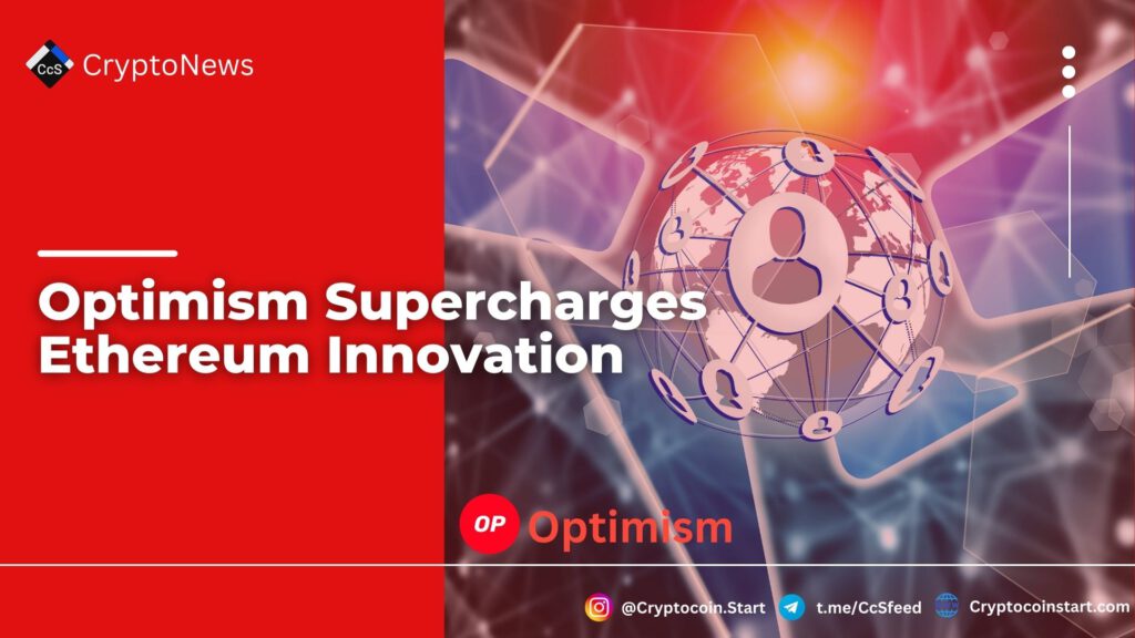 Optimism Supercharges Ethereum Innovation