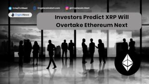 Investors Predict XRP Will Overtake Ethereum Next