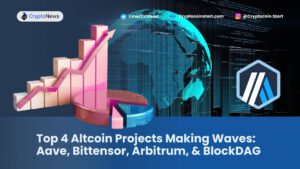 Top 4 Altcoin Projects Making Waves: Aave, Bittensor, Arbitrum, & BlockDAG