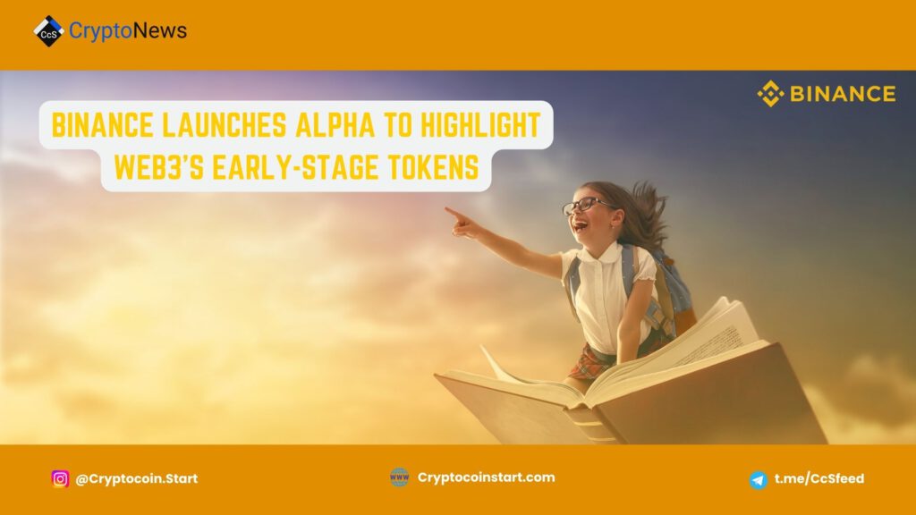 Binance Launches Alpha to Highlight Web3's Early-Stage Tokens