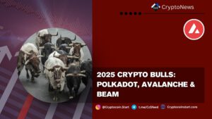 2025 Crypto Bulls: Polkadot, Avalanche & Beam