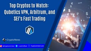 Top Cryptos to Watch: Qubetics VPN, Arbitrum, and SEI’s Fast Trading