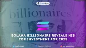 Solana Billionaire Reveals His Top Investment for 2025