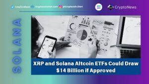 XRP and Solana Altcoin ETFs Could Draw $14 Billion if Approved