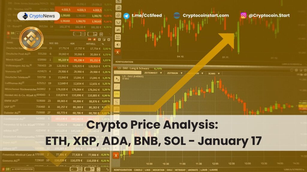 Crypto Price Analysis: ETH, XRP, ADA, BNB, SOL - January 17 2 ba9 1