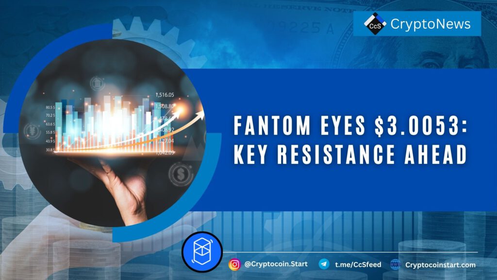 Fantom Eyes $3.0053: Key Resistance Ahead