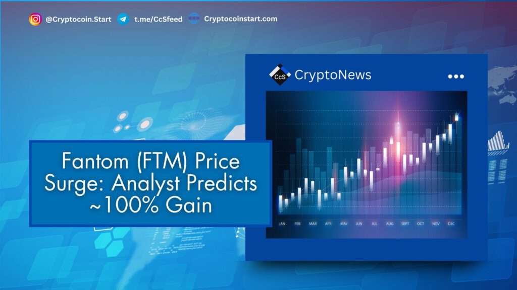 Fantom (FTM) Price Surge: Analyst Predicts ~100% Gain