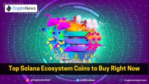 Top Solana Ecosystem Coins to Buy Right Now