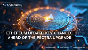 Ethereum Update: Key Changes Ahead of the Pectra Upgrade