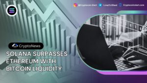 Solana Surpasses Ethereum with Bitcoin Liquidity