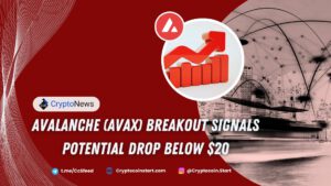Avalanche (AVAX) Breakout Signals Potential Drop Below $20