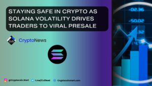 Staying Safe in Crypto as Solana Volatility Drives Traders to Viral Presale
