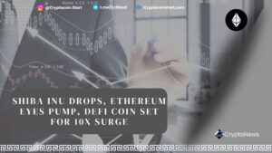 Shiba Inu Drops, Ethereum Eyes Pump, DeFi Coin Set for 10x Surge