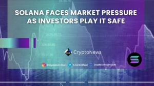 Solana Faces Market Pressure as Investors Play It Safe