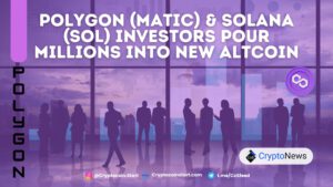 Polygon (MATIC) & Solana (SOL) Investors Pour Millions Into New Altcoin