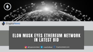 Elon Musk Eyes Ethereum Network in Latest Bid