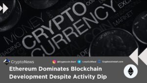 Ethereum Dominates Blockchain Development Despite Activity Dip