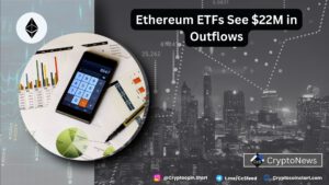 Ethereum ETFs See $22M in Outflows
