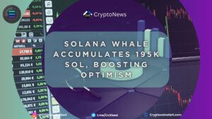 Solana Whale Accumulates 195K SOL, Boosting Optimism